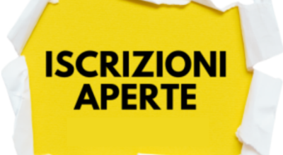 ISCRIZIONI APERTE ISCRIZIONI APERTE